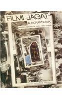 Filmi Jagat: A Scrap Book: A Scrapbook: Shared Universe of Early Hindi Cinema