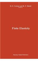 Proceedings of the Iutam Symposium on Finite Elasticity