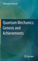 Quantum Mechanics: Genesis and Achievements [Special Indian Edition - Reprint Year: 2020] [Paperback] Alexander Komech