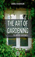 Art of Gardening