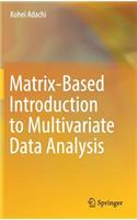 Matrix-Based Introduction to Multivariate Data Analysis