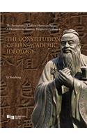 The Constitution of Han-Academic Ideology (Part 2)