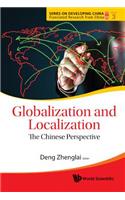 Globalization and Localization: The Chinese Perspective