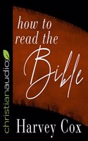How to Read the Bible