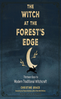 Witch at the Forest's Edge