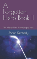 Forgotten Hero Book II