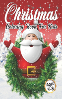 Christmas Coloring Book for Kids Ages 4-8