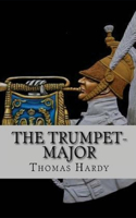 The Trumpet-Major Illustrated