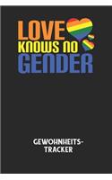 LOVE KNOWS NO GENDER - Gewohnheitstracker