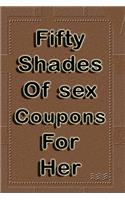Fifty shades of sex coupons for her