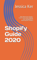 Shopify Guide 2020