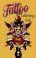 Tattoo coloring book: An Adult Coloring Book with Awesome, Sexy, and Relaxing Tattoo Designs for Men and Women