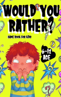 Would You Rather Game Book For Kids