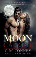 Moon Caught: (1 Realms of Man)