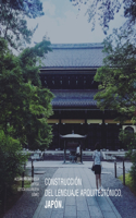 Construcción del lenguaje arquitectónico: Japón.