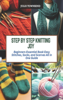 Step by Step Knitting Joy