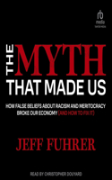 Myth That Made Us