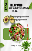 Updated Brain Warrior's Way Cookbook For Adult