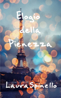 Elogio della Pienezza