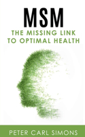 MSM - The Missing Link to Optimal Health
