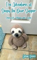 The Adventures of Sleepy the Door Stopper