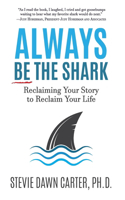 Always Be the Shark