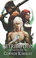 Retribution (Guild Tales Book 1)