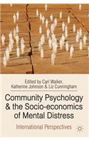 Community Psychology and the Socio-economics of Mental Distress