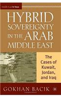 Hybrid Sovereignty in the Arab Middle East