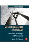 Mobile Broadcasting with WiMAX