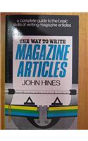 The Way to Write Magazine Articles