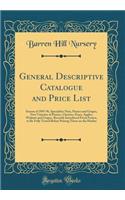 General Descriptive Catalogue and Price List: Season of 1895-96, Specialties Nuts, Prunes and Grapes, New Varieties of Prunes, Cherries, Pears, Apples, Walnuts and Grapes, Recently Introduced From France, to Be Fully Tested Before Putting Them on t