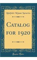 Catalog for 1920 (Classic Reprint)