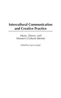 Intercultural Communication and Creative Practice