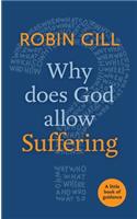 Why Does God Allow Suffering?