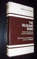 Siloxane Bond : Physical Properties and Chemical Transformations