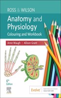 Ross & Wilson Anatomy and Physiology Colouring and Workbook