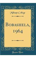 Bobashela, 1964 (Classic Reprint)