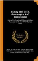 Family Tree Book, Genealogical and Biographical