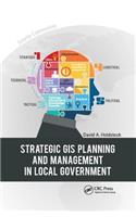 Strategic GIS Planning and Management in Local Government