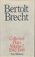 Collected Plays (1942-1946) - Vol. 7 (Plays, poetry & prose)