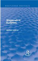 Stagecraft in Euripides (Routledge Revivals)