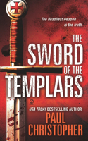 The Sword of the Templars: (1 "JOHN ""DOC"" HOLLIDAY")