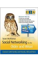 Social Networking for the Older and Wiser