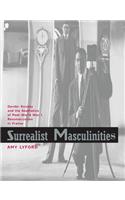 Surrealist Masculinities