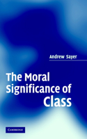 Moral Significance of Class