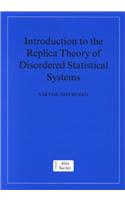 Introduction to the Replica Theory of Disordered Statistical Systems