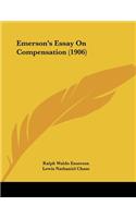 Emerson's Essay On Compensation (1906)