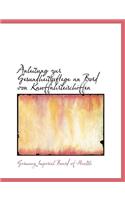 Anleitung Zur Gesundheitspflege an Bord Von Kauffahrteischiffen