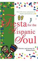 Fiesta for the Hispanic Soul